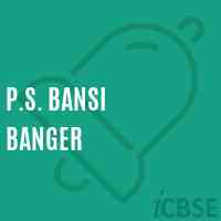 P.S. Bansi Banger Primary School Logo