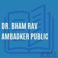 Dr. Bham Rav Ambadker Public Primary School Logo