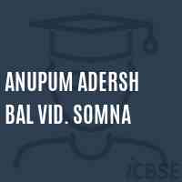 Anupum Adersh Bal Vid. Somna Primary School Logo