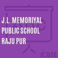 J.L. Memoriyal Public School Raju Pur Logo