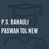 P.S. Ranauli Paswan Tol New Primary School Logo