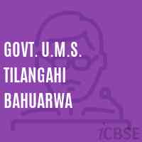 Govt. U.M.S. Tilangahi Bahuarwa Middle School Logo