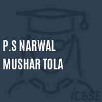 P.S Narwal Mushar Tola Primary School Logo