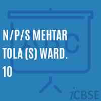 N/p/s Mehtar Tola (S) Ward. 10 Primary School Logo