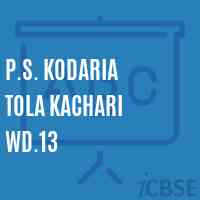 P.S. Kodaria Tola Kachari Wd.13 Primary School Logo