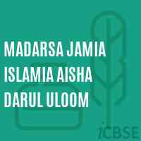 Madarsa Jamia Islamia Aisha Darul Uloom Primary School Logo