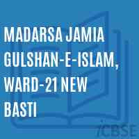 MADARSA JAMIA GULSHAN-E-ISLAM, WARD-21 New Basti Primary School Logo