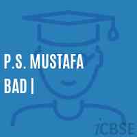P.S. Mustafa Bad | Primary School Logo