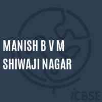 Manish B V M Shiwaji Nagar Primary School Logo