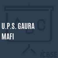 U.P.S. Gaura Mafi Middle School Logo