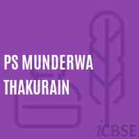 Ps Munderwa Thakurain Primary School Logo