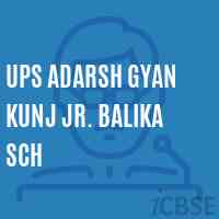 Ups Adarsh Gyan Kunj Jr. Balika Sch Middle School Logo