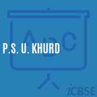 P.S. U. Khurd Primary School Logo