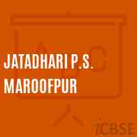 Jatadhari P.S. Maroofpur Primary School Logo