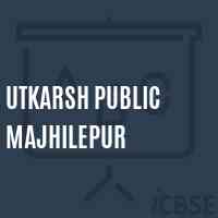 Utkarsh Public Majhilepur Primary School Logo