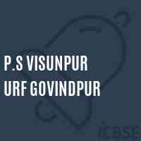 P.S Visunpur Urf Govindpur Primary School Logo