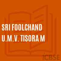 Sri Foolchand U.M.V. Tisora M High School Logo