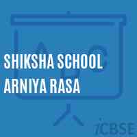 Shiksha School Arniya Rasa Logo