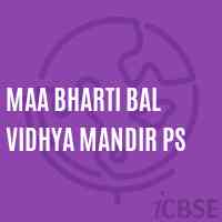 Maa Bharti Bal Vidhya Mandir Ps Primary School Logo