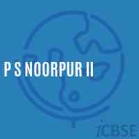 P S Noorpur Ii Primary School Logo