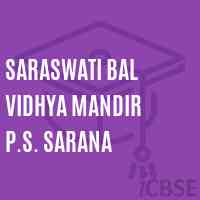 Saraswati Bal Vidhya Mandir P.S. Sarana Primary School Logo