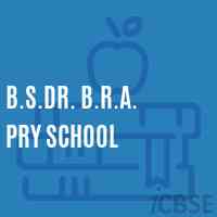 B.S.Dr. B.R.A. Pry School Logo