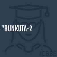 ''Runkuta-2 Primary School Logo