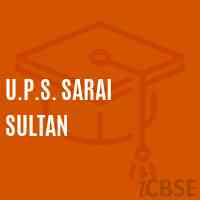 U.P.S. Sarai Sultan Middle School Logo