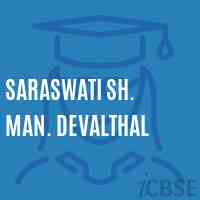Saraswati Sh. Man. Devalthal Primary School Logo
