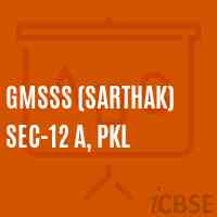 Gmsss (Sarthak) Sec-12 A, Pkl High School Logo