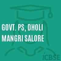 Govt. Ps, Dholi Mangri Salore Primary School Logo