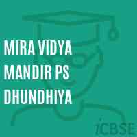 Mira Vidya Mandir Ps Dhundhiya Primary School Logo