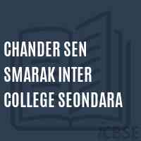 Chander Sen Smarak Inter College Seondara Senior Secondary School Logo