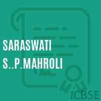 Saraswati S..P.Mahroli Primary School Logo