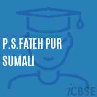 P.S.Fateh Pur Sumali Primary School Logo