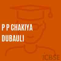 P P Chakiya Dubauli Primary School Logo