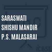 Saraswati Shishu Mandir P.S. Malasarai Primary School Logo