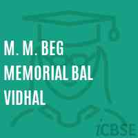 M. M. Beg Memorial Bal Vidhal Primary School Logo