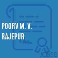 Poorv M. V. Rajepur Middle School Logo