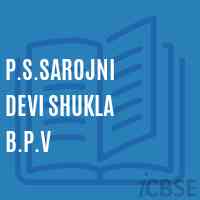 P.S.Sarojni Devi Shukla B.P.V Primary School Logo