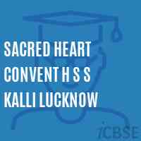 Sacred Heart Convent H S S Kalli Lucknow Senior Secondary School Logo