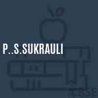 P..S.Sukrauli Primary School Logo