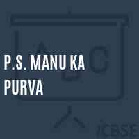 P.S. Manu Ka Purva Primary School Logo