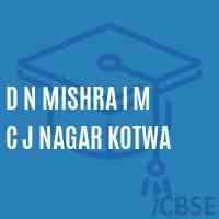 D N Mishra I M C J Nagar Kotwa High School Logo