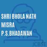 Shri Bhola Nath Misra P.S.Bhadawan Primary School Logo