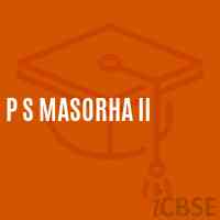 P S Masorha Ii Primary School Logo