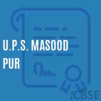 U.P.S. Masood Pur School Logo