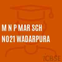 M N P Mar Sch No21 Wadarpura Primary School Logo