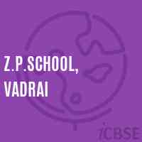 Z.P.School, Vadrai Logo