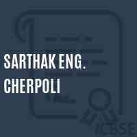Sarthak Eng. Cherpoli Primary School Logo